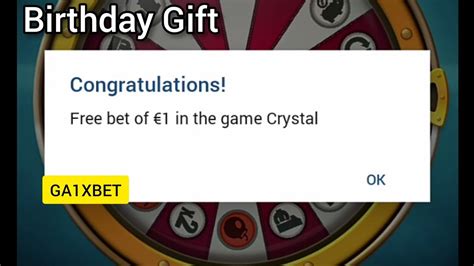 1XBET BIRTHDAY GIFT .